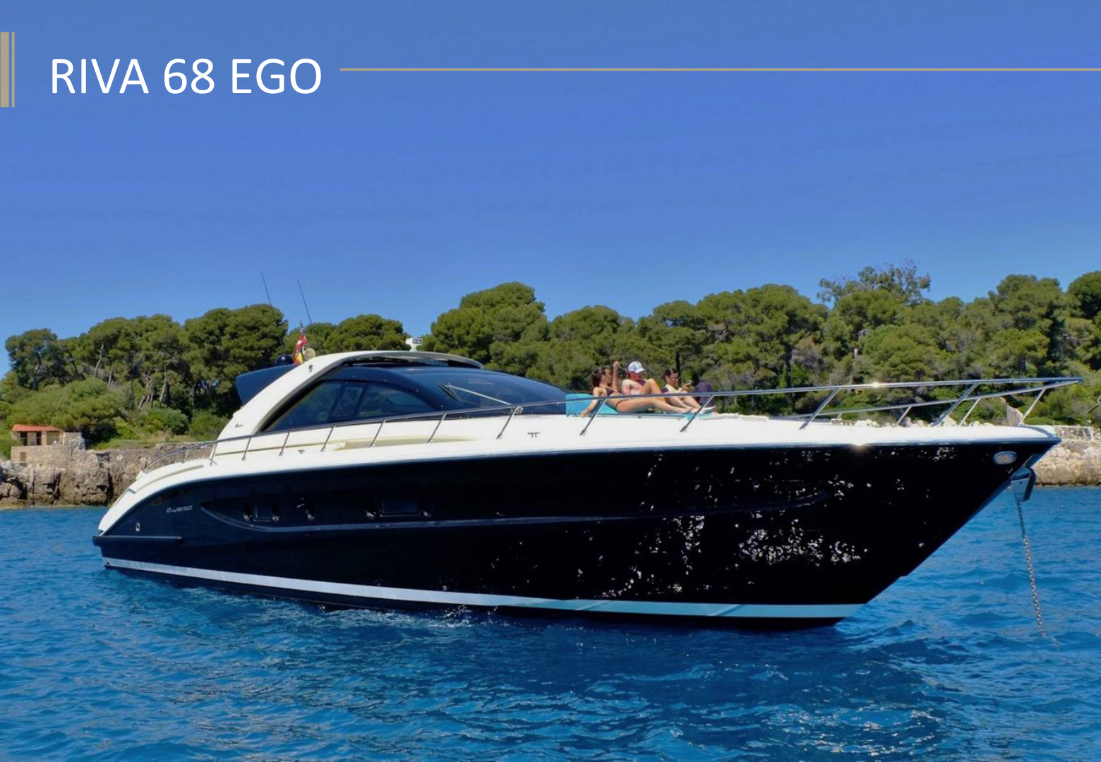 Riva 68 Ego